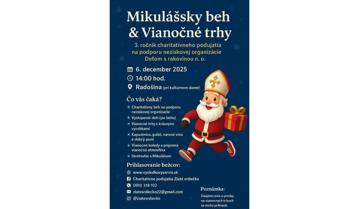 Obec Radošina spolu s organizátormi podujatia ''Zlaté srdiečko''  Vás pozývajú  na  Mikulášsky beh a Vianočné trhy 