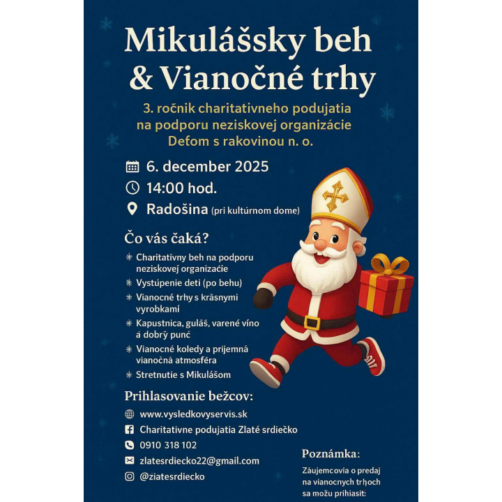 Obec Radošina spolu s organizátormi podujatia ''Zlaté srdiečko''  Vás pozývajú  na  Mikulášsky beh a Vianočné trhy 